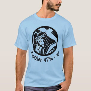 JESUS CHRIST Another 47% -er T-Shirt