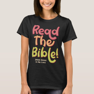 Jesus Christ Bible Study God Christian Faith T-Shirt