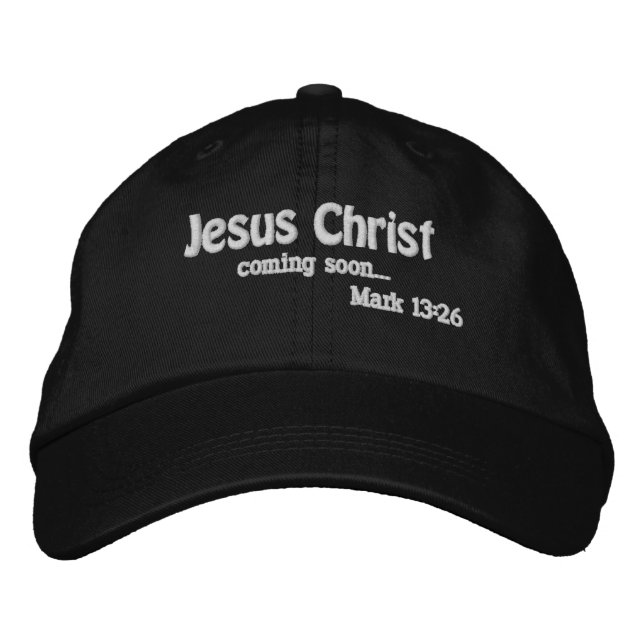 Jesus Christ coming soon Customize it Embroidered Hat (Front)