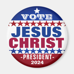 Jesus Christ for President 2024 Campaign Magnet