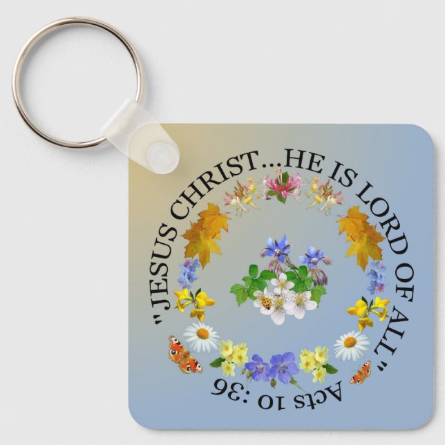 JESUS CHRIST HE IS LORD OF ALL Key Chain (Front)