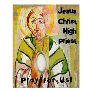 Jesus Christ High Priest Glossy Poster