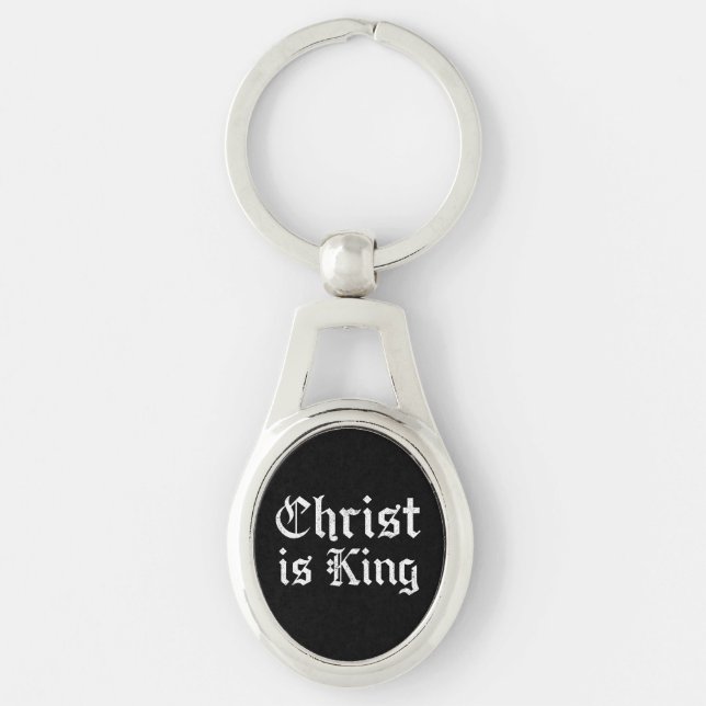 Jesus Christ Is King Gothic Blackletter Grunge Art Keychain (Front)