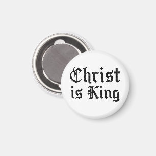Jesus Christ Is King Gothic Blackletter Grunge Art Magnet