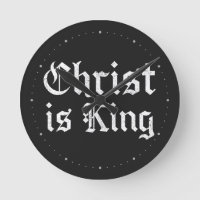 Jesus Christ is King - gothic grunge eroded style