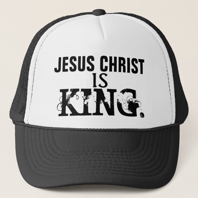 JESUS CHRIST IS KING TRUCKER HAT (Front)