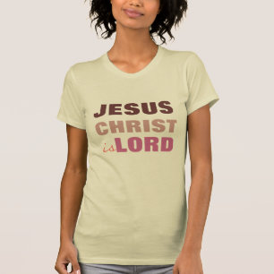 Jesus Christ is Lord, christian t shirt