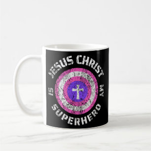 Jesus Christ Is My Superhero Jesus Coffee Mug