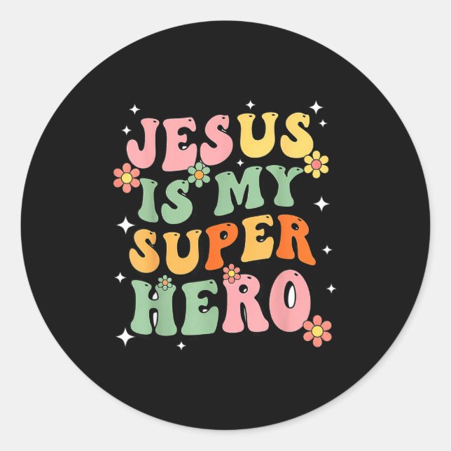 Jesus Christ Is My Superhero Jesus Loves You Funny Classic Round Sticker (Front)