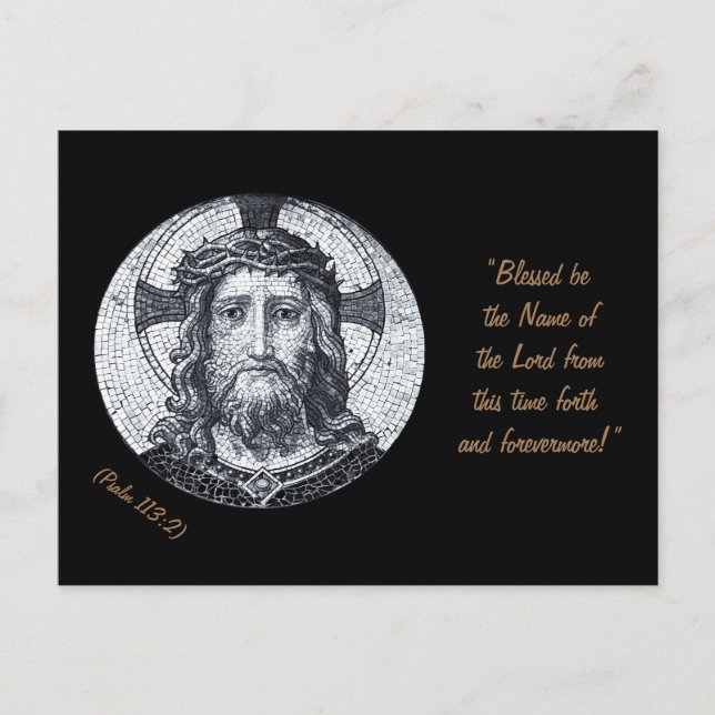 Jésus Christ & Prière "Psaume 113:2 Béni" carte po (Devant)