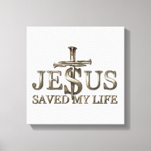 Jesus Christ Saved My Life Gift For Women Men Canvas Print
