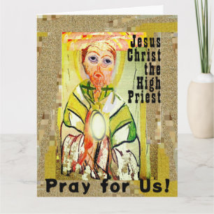 Jesus Christ the High Priest Folded Greeting Card