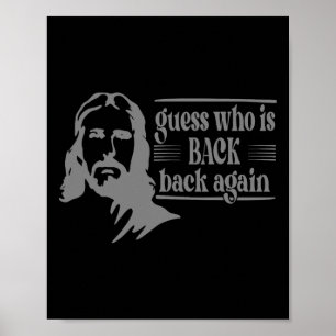 Jesus Christian Guess Who's Back Happy Easter  Poster