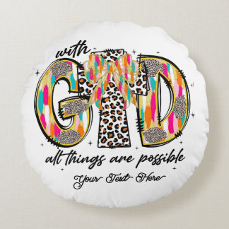 Jesus Christmas all things are possible Round Pillow