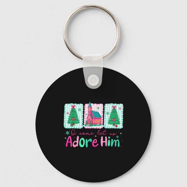 Jesus Christmas Xmas Tree Preppy Oh Come Let Us Ad Keychain (Front)