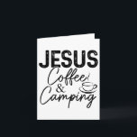 Jesus Coffee And Camping Christian Camper Nature L Card<br><div class="desc">Jesus Coffee And Camping Christian Camper Nature Lover</div>