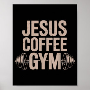 Jesus Coffee Gym Funny Christian Workout Barbell C Poster