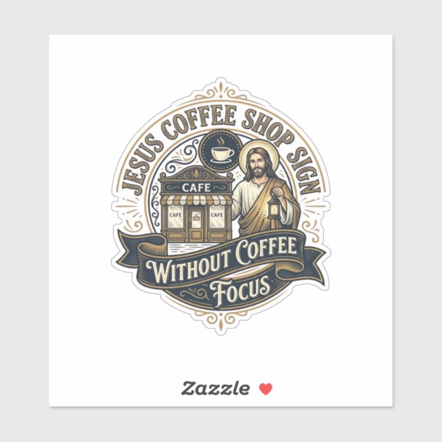 Jesus Coffee Shop Sign Without Coffee Focus Jesus  (Sheet)