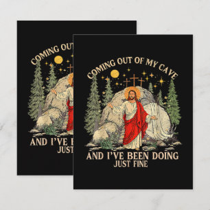 Jesus Coming Out of My Cave  Card