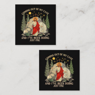 Jesus Coming Out of My Cave Enclosure Card