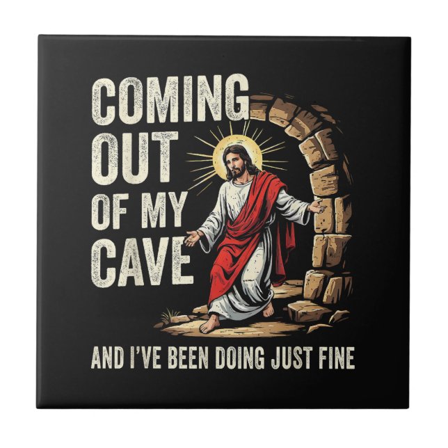 Jesus Coming Out Of My Cave Tile (Front)