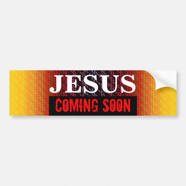 JESUS COMING SOON Bumper Sticker (Front)