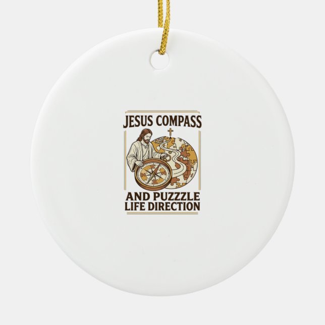 Jesus Compass And Puzzle Life Direction Jesus Comp Ceramic Ornament (Front)