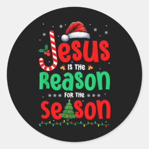 Jesus Costume Proud Reason For Season Christmas Sa Classic Round Sticker