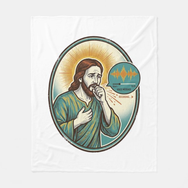 Jesus Coughing Mid Voice Note Audio Message Textin Fleece Blanket (Front)