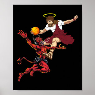 Jesus Crossing Up The Devil Basketball Player Dunk Poster