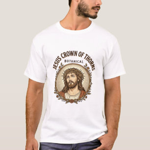 Jesus Crown Of Thorns Botanical Jesus Crown Thorns T-Shirt