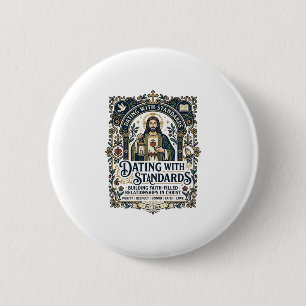 Jesus Dating Christian Relationship Humour Shirt F 2 Inch Round Button