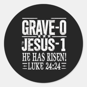 Jesus Defeated Grave On Easter Sunday He Is Risen Classic Round Sticker