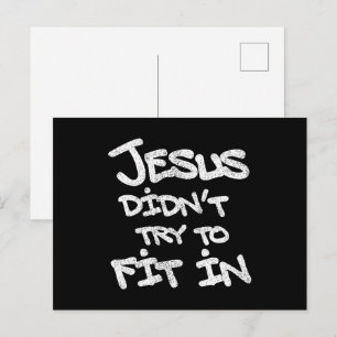 Jesus Didnt Try To Fit In Funny Graffiti Grunge Postcard