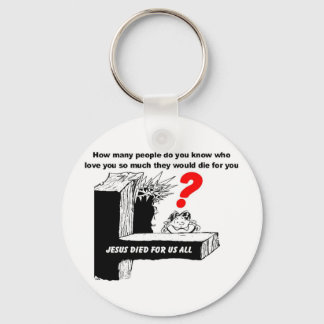 JESUS DIED FOR US ALL KEYCHAIN