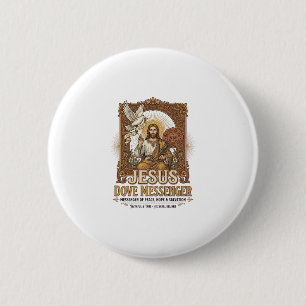 Jesus Dove Messenger Jesus Dove Messenger Christia 2 Inch Round Button