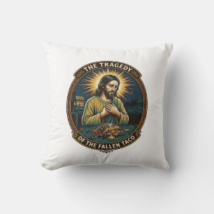 Jesus Dropped Late Night Taco Street Food Drunk Hu Throw Pillow