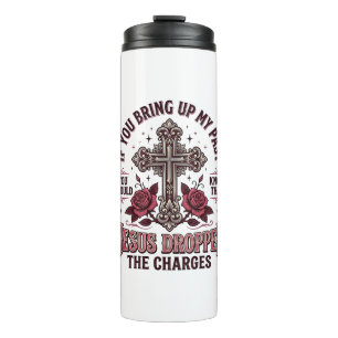 Jesus Dropped The Charges Vintage Cross Shirt Thermal Tumbler