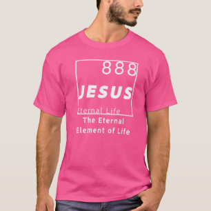 Jesus Element Periodic Table For Christian, Men, W T-Shirt