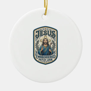 Jesus Embroidered Patch Look Jesus Embroidered Pat Ceramic Ornament