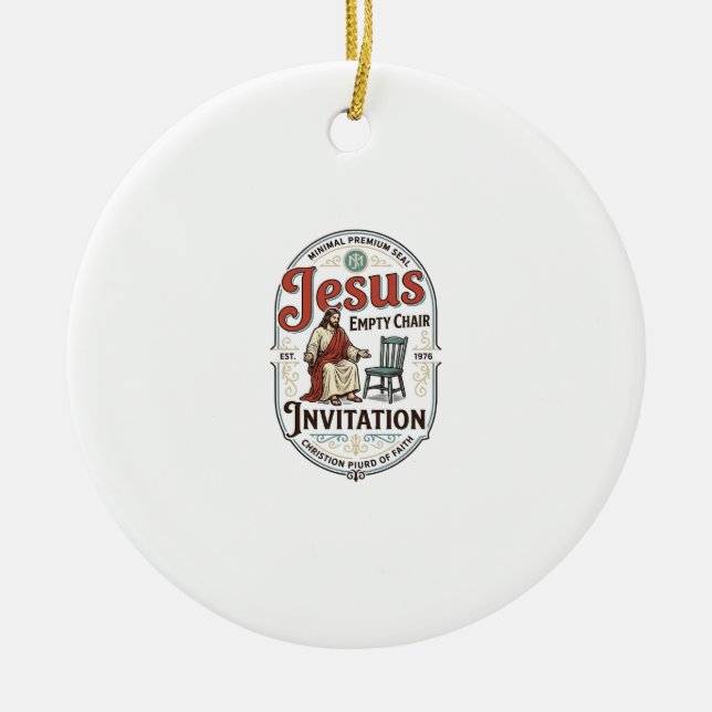Jesus Empty Chair Invitation Jesus Empty Chair Inv Ceramic Ornament (Front)
