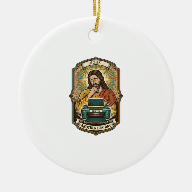 Jesus Empty Printer Paper Tray Office Work Annoyan Ceramic Ornament (Front)
