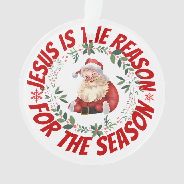 Jésus Est La Raison De La Saison (devant)