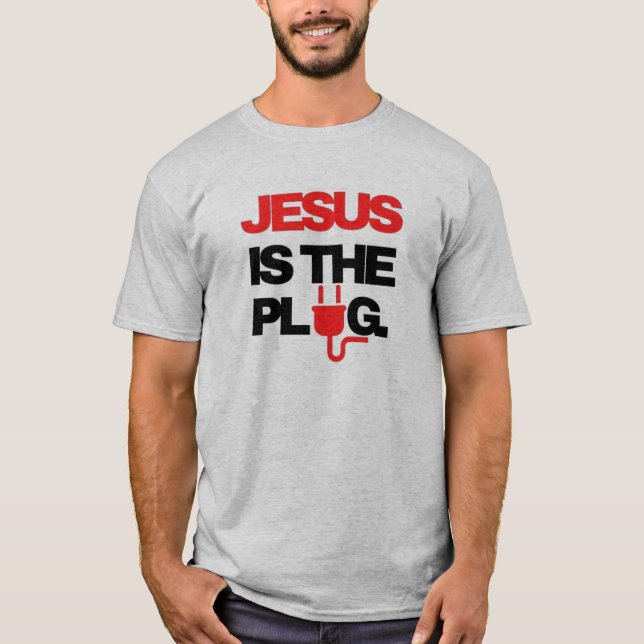 Jésus est le T-shirt Plug (Devant)