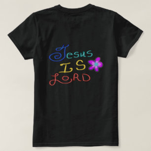 Jésus est SEIGNEUR Citation Chrétienne T-shirt Noi