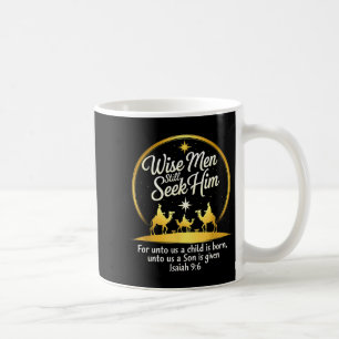 Jesus Faith 3 Kings Vintage Wise Men Still Seek Hi Coffee Mug
