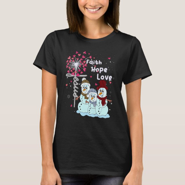 Jesus Faith Hope Love Snowman Red Plaid Xmas For C T-Shirt (Front)