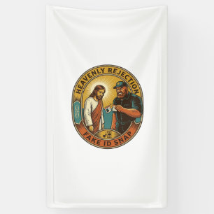 Jesus Fake ID Confiscated Angry Bouncer Club Party Banner