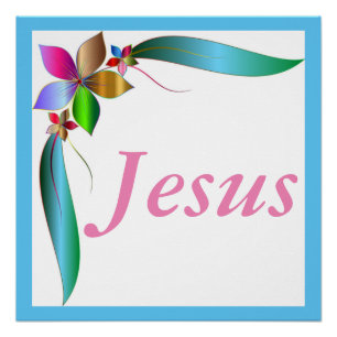 JESUS FLOWER RIBBON POSTER