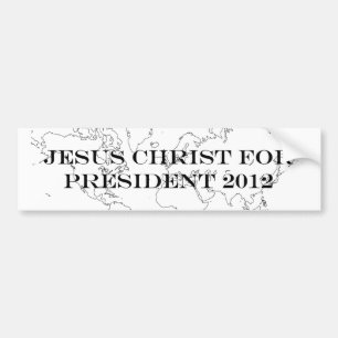 Jesus for President 2012 Bumper sticker